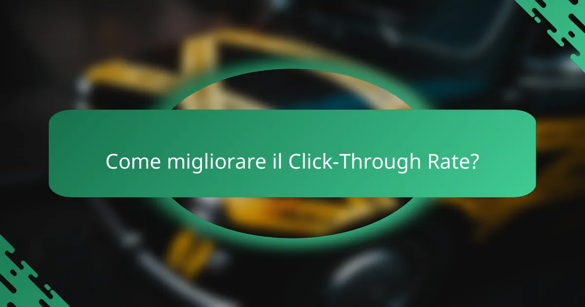 Come migliorare il Click-Through Rate?