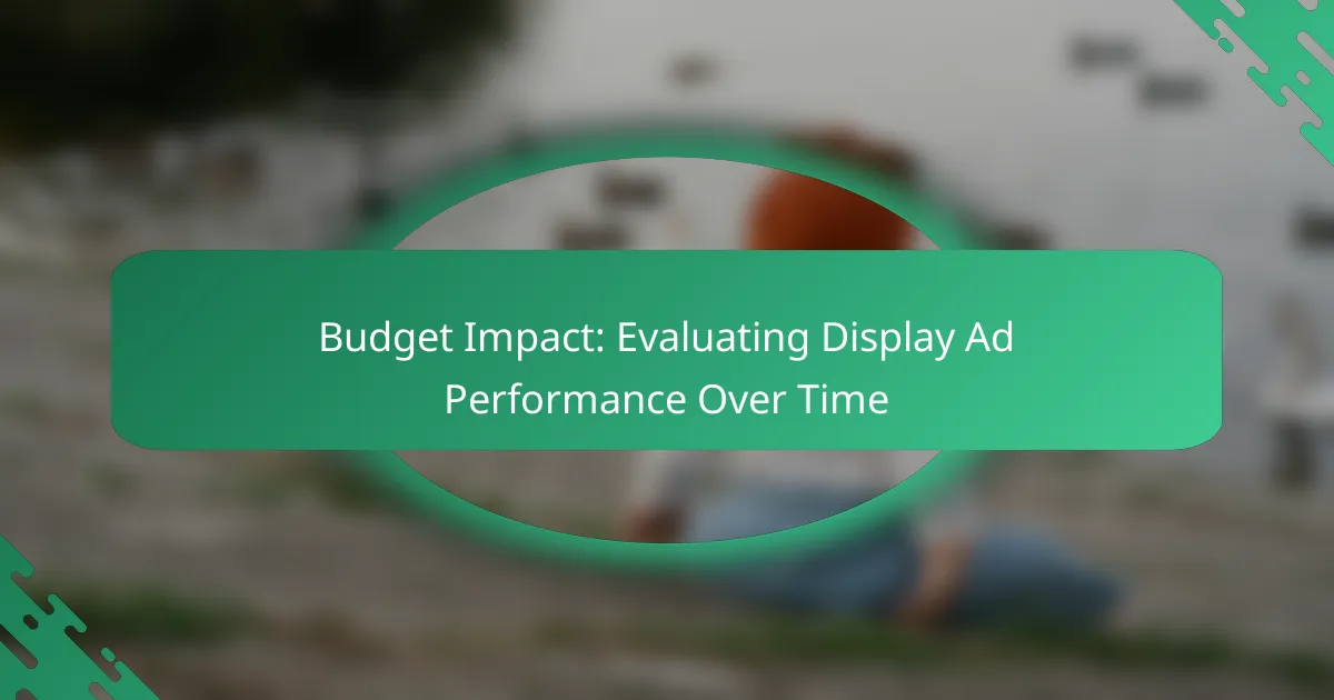 Impatto sul Budget: Valutazione delle Prestazioni delle Display Ad nel Tempo