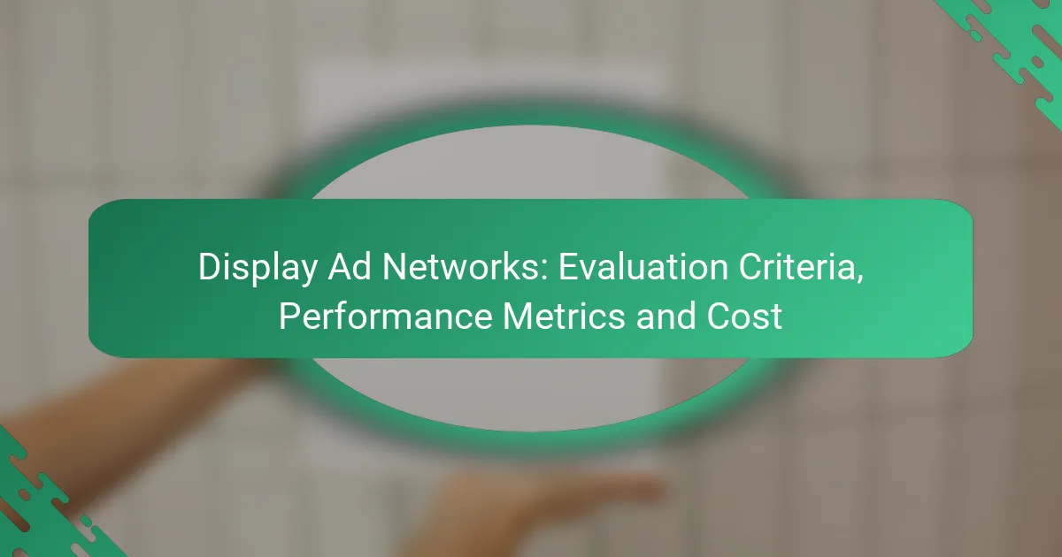 Reti di Annunci Display: Criteri di Valutazione, Metriche di Prestazione e Costo