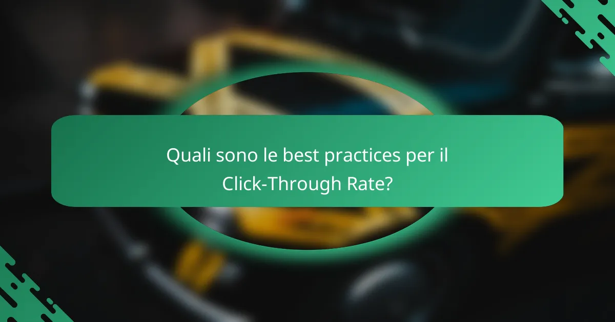 Quali sono le best practices per il Click-Through Rate?